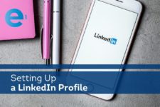 Image of LinkedIn on Mobile Phone with Words: "Setting Up a LinkedIn Profile"