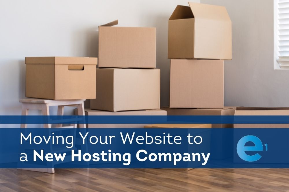 Photo of Moving Boxes with Words: "Moving Your Website to a New Hosting Company"